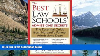 Buy Joyce Curll The Best Law Schools  Admissions Secrets: The Essential Guide from Harvard s