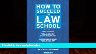 Online Gary A. Munneke J.D. How to Succeed in Law School (Barron s How to Succeed in Law School)