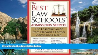 Buy Joyce Curll The Best Law Schools  Admissions Secrets: The Essential Guide from Harvard s