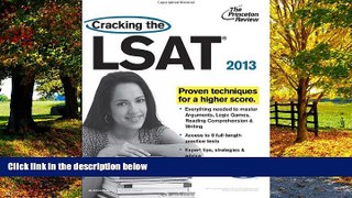 Buy Princeton Review Cracking the LSAT with DVD, 2013 Edition (Graduate School Test Preparation)