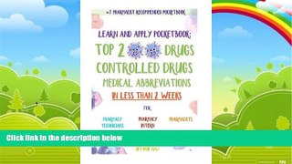 Online Jiffanie Naj Learn and Apply Pocketbook: Top 200 Drugs, Controlled Drugs, Medical