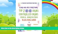 Online Jiffanie Naj Learn and Apply Pocketbook: Top 200 Drugs, Controlled Drugs, Medical