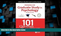 Best Price Preparing for Graduate Study in Psychology: 101 Questions and Answers William Buskist