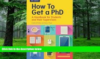 Download Estelle Phillips How To Get A Phd: A Handbook For Students And Their Supervisors Pre Order