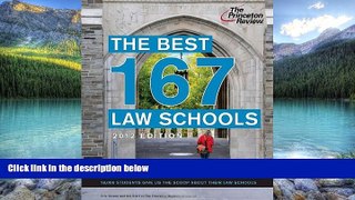 Online Princeton Review The Best 167 Law Schools, 2012 Edition (Graduate School Admissions Guides)