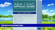 Online Law School Admission Council ABA-LSAC Official Guide to ABA-Approved Law Schools: 2012