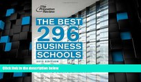 Price The Best 296 Business Schools, 2013 Edition (Graduate School Admissions Guides) Princeton