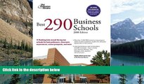 Online Princeton Review Best 290 Business Schools, 2008 Edition (Graduate School Admissions