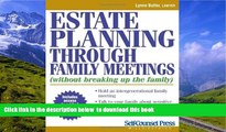 PDF [FREE] DOWNLOAD  Estate Planning Through Family Meetings: Without Breaking Up the Family