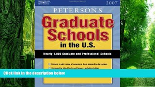 Buy Peterson s Graduate Schools in the U.S. 2007 (Peterson s Graduate Schools in the Us) Full Book