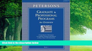 Online Thomson Peterson s Peterson s Graduate   Professional Programs: An Overview 2007 (Book 1)