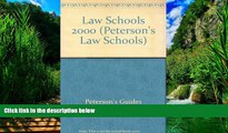 Online  Petersons 2000 Law Schools: A Comprehensive Guide to 181 Accredited U.S. Law Schools