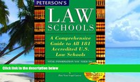 Online  Peterson s Law Schools: A Comprehensive Guide to All 181 Accredited U.S. Law Schools