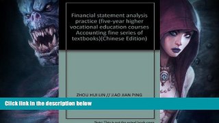 Buy  Financial statement analysis practice (five-year higher vocational education courses