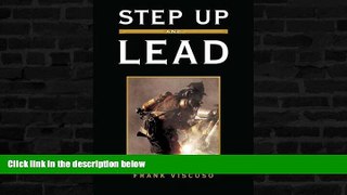 Buy  Step Up and Lead Frank Viscuso  Full Book