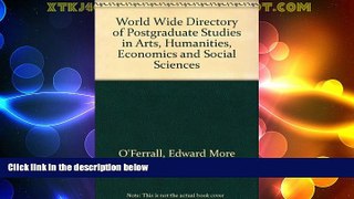 Price Postgraduate Studies in Arts, Humanities, Economics, and Social Science Edward O Ferrall On