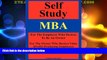 Price Self Study MBA: For The Employee Who Desires To Be An Owner: For The Owner Who Desires Value