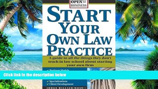 Online Judge Huss Start Your Own Law Practice: A Guide to All the Things They Don t Teach in Law