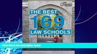 Online Princeton Review The Best 169 Law Schools, 2014 Edition (Graduate School Admissions Guides)