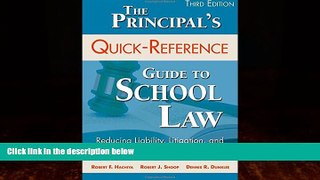 Buy Robert F. Hachiya The Principal s Quick-Reference Guide to School Law: Reducing Liability,