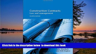 PDF [DOWNLOAD] Construction Contracts: Law and Management [DOWNLOAD] ONLINE