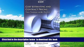BEST PDF  Cost Estimating and Contract Pricing: Tools, Techniques and Best Practices [DOWNLOAD]