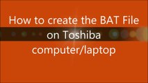 How you can create a disk cleanup BAT file on toshiba laptop