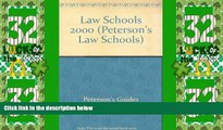 Best Price Petersons 2000 Law Schools: A Comprehensive Guide to 181 Accredited U.S. Law Schools