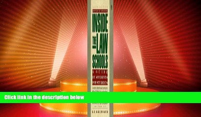 Best Price Inside the Law Schools: A Guide by Students for Students; 6th Edition, Revised and