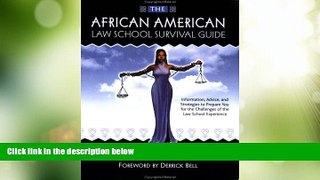 Best Price The African American Law School Survival Guide: Information, Advice and Strategies to