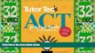 Best Price Tutor Ted s ACT Practice Tests Ted Dorsey. For Kindle