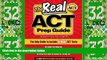 Best Price The Real ACT Prep Guide: The Only Guide to Include 3Real ACT Tests ACTOrg On Audio