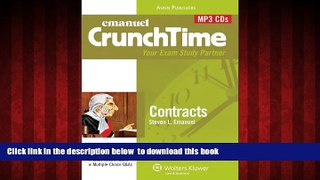 Pre Order Emanuel CrunchTime: Your Exam Study Partner- Contracts Steven L. Emanuel Full Ebook