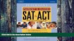 Pre Order Parents Guide to the SAT and ACT, 1st ed (Peterson s Parent s Guide to the SAT   ACT)