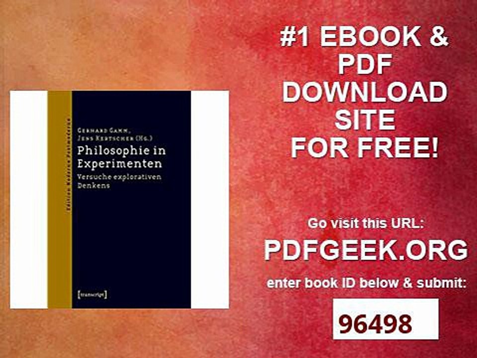 Philosophie in Experimenten Versuche explorativen Denkens (Edition Moderne Postmoderne)