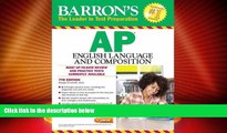 Best Price Barron s AP English Language and Composition, 7th Edition George Ehrenhaft Ed.D. On Audio