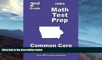 Buy NOW  Iowa 2nd Grade Math Test Prep: Common Core State Standards Teachers  Treasures  Full Book