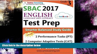 Buy NOW  SBAC Test Prep: Grade 3 English Language Arts Literacy (ELA) Common Core Practice Book