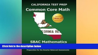 Buy  CALIFORNIA TEST PREP Common Core Math SBAC Mathematics Grade 3: Preparation for the Smarter