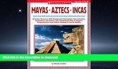 Hardcover Mayas â€¢ Aztecs â€¢ Incas: All-in-One Resource With Background Information, Map