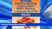 READ Differentiating Instruction with Menus for the Inclusive Classroom: Math (Grades K-2) Kindle