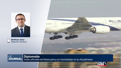 Visite officielle de Netanyahou en Azerbaïdjan et au Kazakhstan