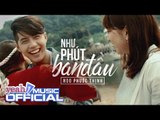 Như Phút Ban Đầu | Noo Phước Thịnh | Official MV 4K | Nhạc trẻ hay mới nhất | Yeah1 Music
