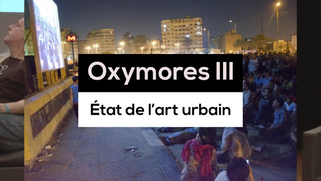 Oxymores III, état de l'art urbain - TR 6