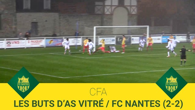 CFA : les buts d'AS Vitré - FC Nantes (2-2)