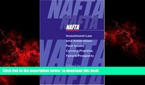 Audiobook Nafta Investment Law and Arbitration: Past Issues, Current Practice, Future Prospects