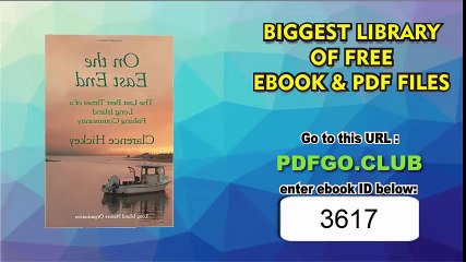 On the East End_ The Last Best Times of a Long Island Fishing Community