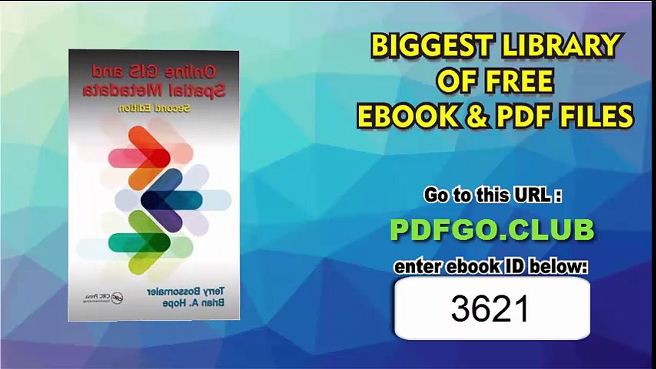 Online GIS and Spatial Metadata, Second Edition 2nd Edition