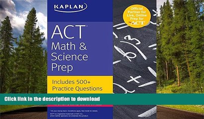 Pre Order ACT Math   Science Prep: Includes 500+ Practice Questions (Kaplan Test Prep)