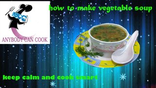 recipe vegetable soup : how o make vegetable soup